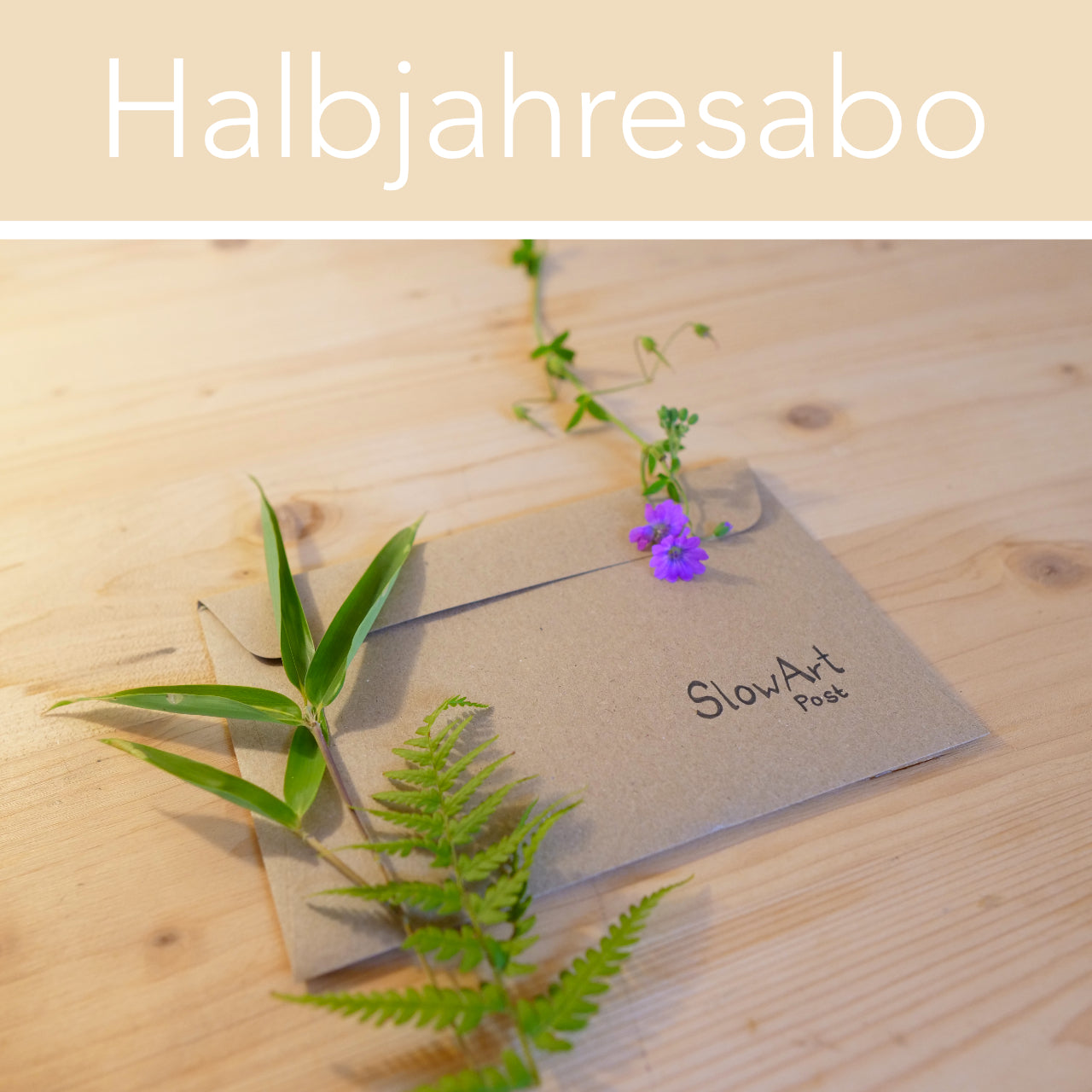 SlowArt Post (Halbjahresabo)
